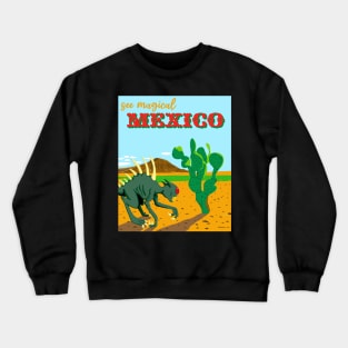 See Magical Mexico Chupacabra Crewneck Sweatshirt